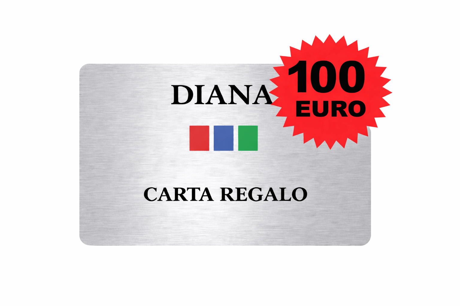 DIANA GIFT CARD 100